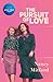 The Pursuit of Love (Radlett and Montdore #1)