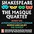Shakespeare: The Masque Qua...