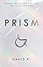 Prism: Shedding Light on Life with Duchenne