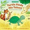 Turtle Finds His Talent: A Slide-and-Find Book: Discovering How God Made You Special Turtle Finds His Talent: A Slide-and-Find Book: Discovering How God Made You Special