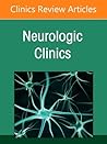 Neurosurgery for Neurologists, An Issue of Neurologic Clinics, E-Book (The Clinics: Internal Medicine)
