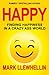 HAPPY: FINDING HAPPINESS IN...