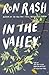 In the Valley: Stories and a Novella Based on SERENA