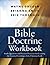 Bible Doctrine Workbook: Study Questions and Practical Exercises for Learning the Essential Teachings of the Christian Faith