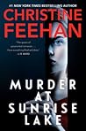 Murder at Sunrise Lake by Christine Feehan