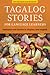 Tagalog Stories for Language Learners: Folktales and Stories in Filipino and English (Free Online Audio)