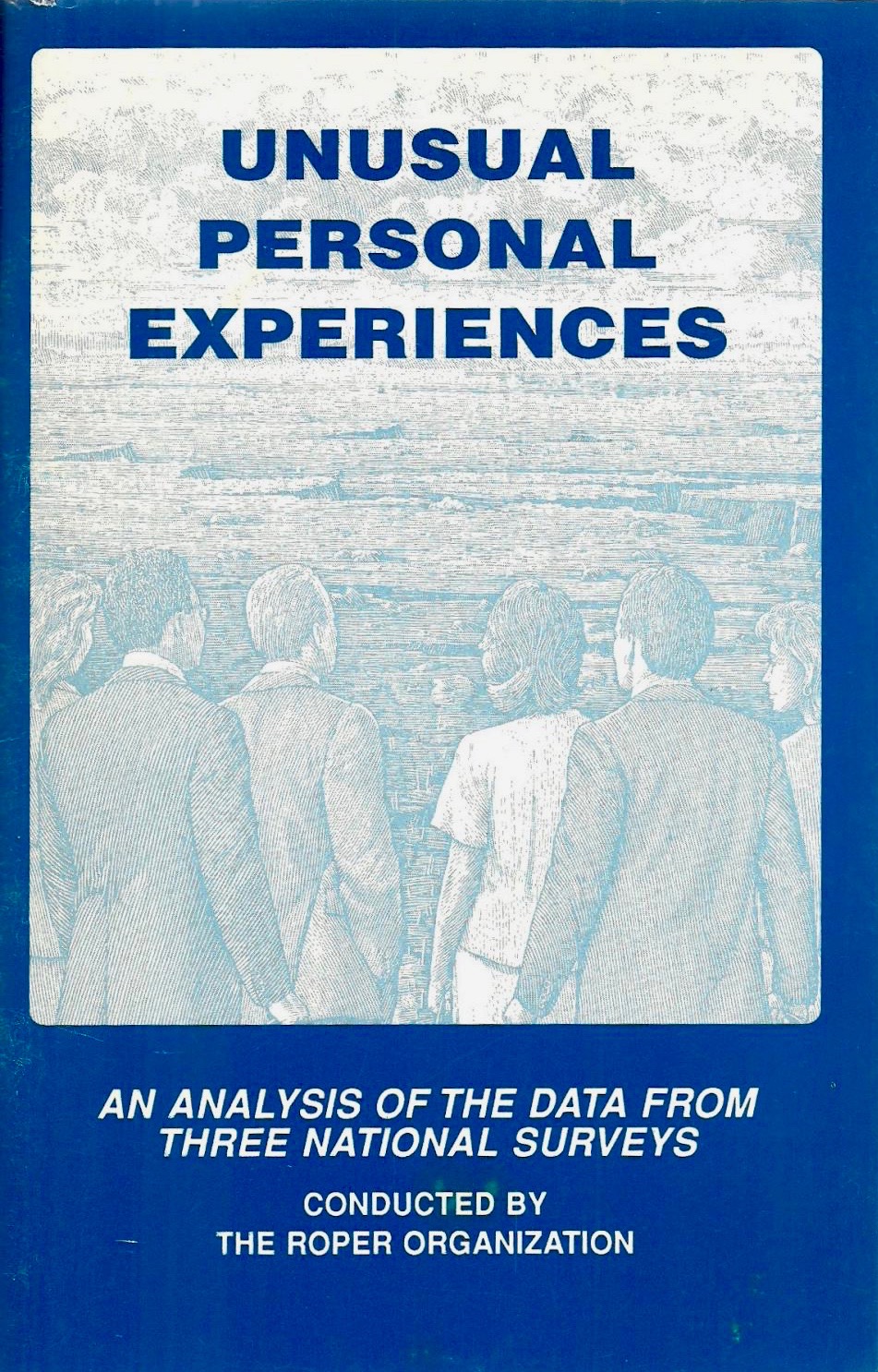 Unusual Personal Experiences: An Analysis of the Data from Three National Surveys