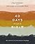 40 Days Through the Bible: ...