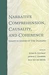 Narrative Comprehension, Causality, and Coherence: Essays in Honor of Tom Trabasso