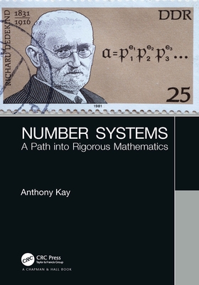 Number Systems: A Path into Rigorous Mathematics (Kindle Edition)