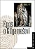 Epos o Gilgamešovi by Anonymous Epos o Gilgamešovi by Anonymous
