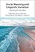 Social Meaning and Linguistic Variation: Theorizing the Third Wave