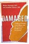 Damaged: Childhoo...