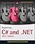 Beginning C# and .NET by Benjamin Perkins