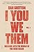 I You We Them: Volume 1: Walking into the World of the Desk Killer