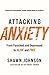 Attacking Anxiety: From Pan...