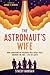 The Astronaut's Wife by Stacey  Morgan
