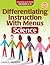 Differentiating Instruction With Menus