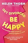 Get Divorced, Be ...