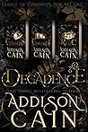 Decadence: The Complete Trilogy