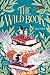 The Wild Book by Juan Villoro The Wild Book by Juan Villoro