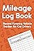 Mileage Log Book. Record Ke...