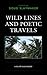 Wild Lines and Poetic Travels by Doug Slaymaker