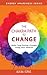 The Chakra Path To Change: ...