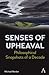 Senses of Upheaval: Philoso...