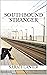 Southbound Stranger