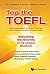 Top The Toefl: Unlocking The Secrets Of Ivy League Students