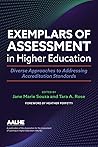 Exemplars of Assessment in Higher Education: Diverse Approaches to Addressing Accreditation Standards Exemplars of Assessment in Higher Education: Diverse Approaches to Addressing Accreditation Standards