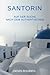 Santorin. Auf der Suche nach dem Authentischen (Reisen in Kultur und Landschaft) (German Edition)