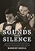 Sounds from Silence by Robert Krell