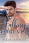 Falling Forever (Westmount Island Trilogy, #3) Falling Forever (Westmount Island Trilogy, #3)