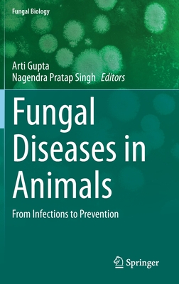 pdf download Fungal Diseases in Animals: From Infections to Prevention