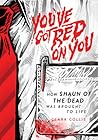 You've Got Red on...