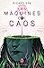 Les màquines del caos by Ricard Efa