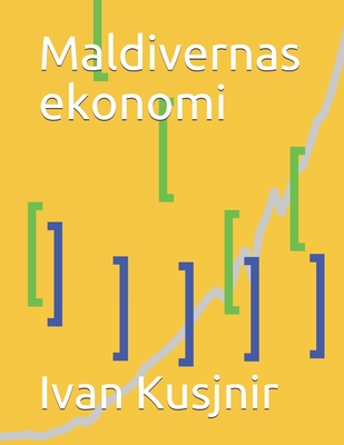 Maldivernas ekonomi (Swedish Edition)