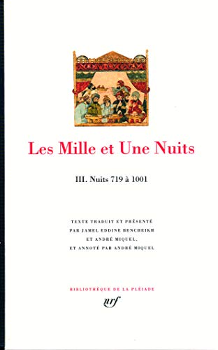 Les Mille et Une Nuits, tome III: Nuits 719 à 1001 (Hardcover)