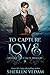 To Capture Love (Outside the Circle #0.5)