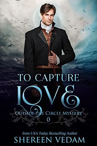 To Capture Love (Outside the Circle #0.5)