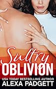 Sultry Oblivion