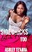 Side Chicks Catch Feelings Too by Ashley Te'Arra