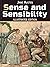 Sense and Sensibility: Illustrated Edition