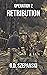 Retribution: Operation Z Bo...