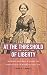 At the Threshold of Liberty: Women, Slavery, and Shifting Identities in Washington, D.C. (The John Hope Franklin Series in African American History and Culture)