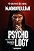 Machiavellian Psychology: Theory and techniques of dark psychology, manipulation and influence (Psychology for everyday life Book 1)