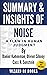 Summary & Insights Of Noise...