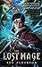 The Lost Mage (War of the Wood, #1)